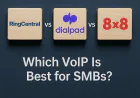 RingCentral vs Dialpad vs 8x8: Which VoIP Is Best for SMBs?